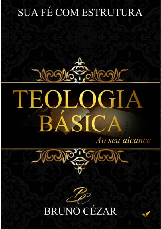 TEOLOGIA BÁSICA AO SEU ALCANCE