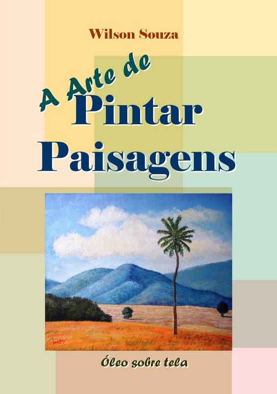 A Arte de Pintar Paisagens