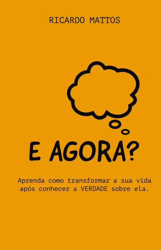 E Agora?