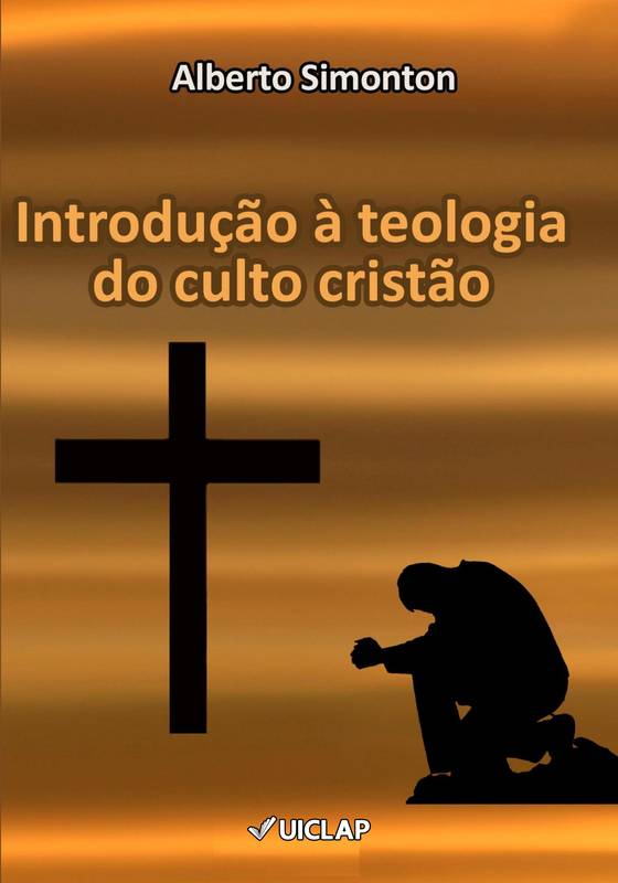 Introdução à Teologia do Culto Cristão