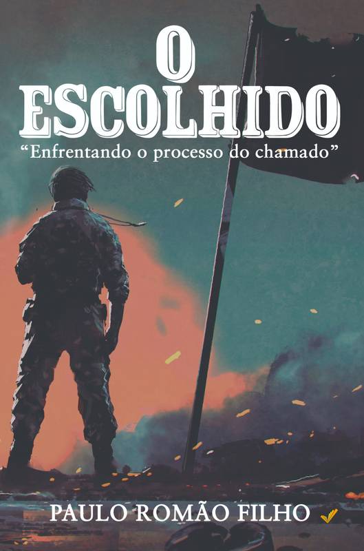 O ESCOLHIDO