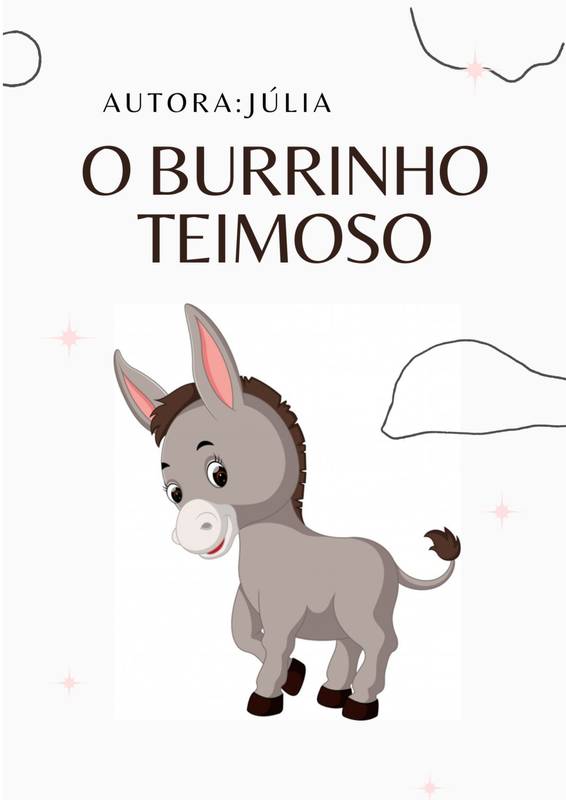 O BURRINHO TEIMOSO