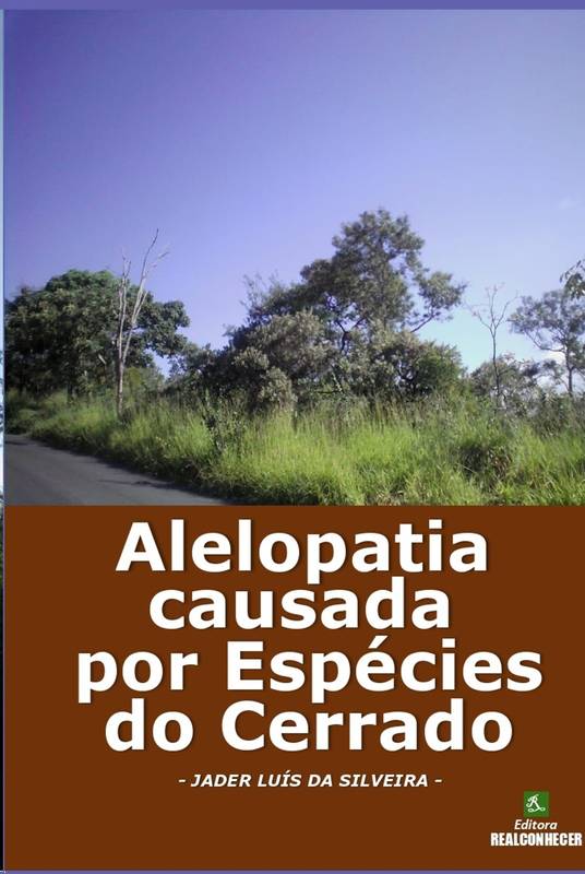 Alelopatia Causada por Espécies de Cerrado