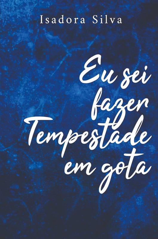 Eu sei fazer Tempestade em Gota