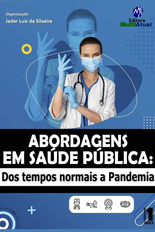 Abordagens em Saúde Pública: dos tempos normais a Pandemia