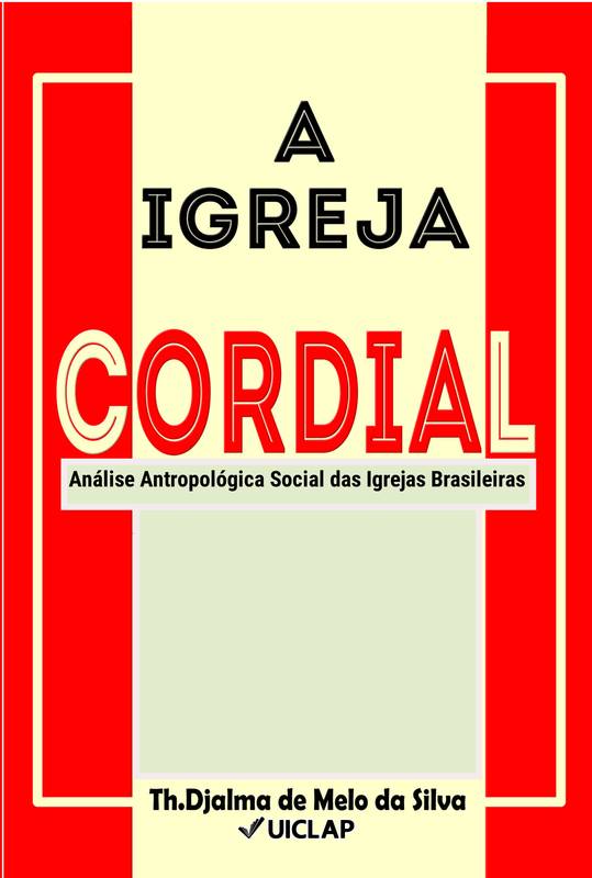 A IGREJA CORDIAL