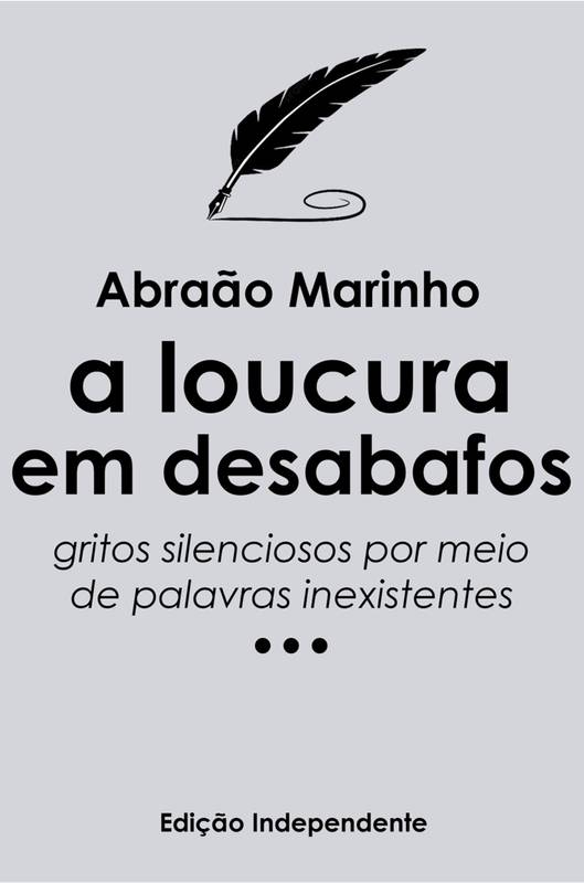 A Loucura Em Desabafos