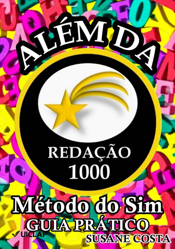 Além da Redação 1000: Método do Sim