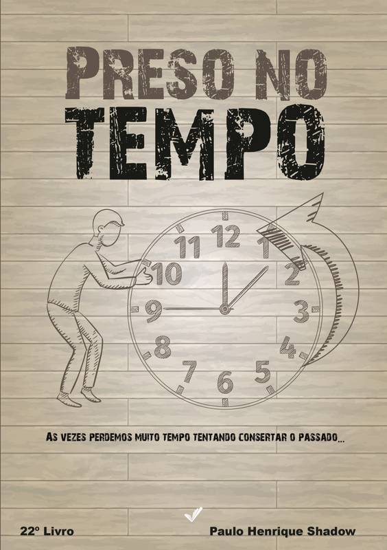 Preso no tempo