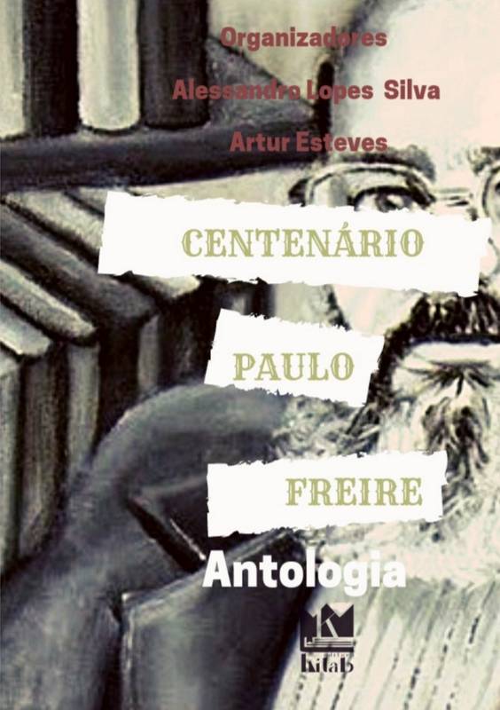 Centenário de Paulo Freire Antologia