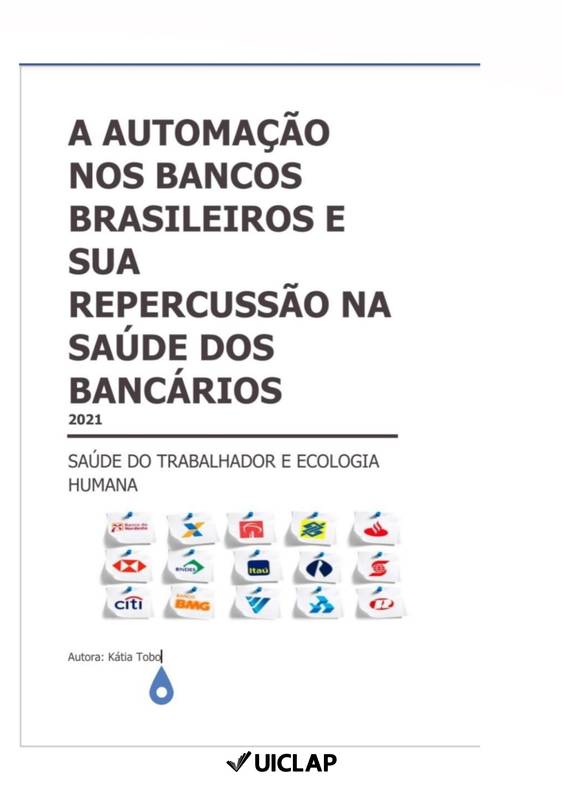 A automação nos bancos brasileiros e sua repercussão na saúde dos bancários