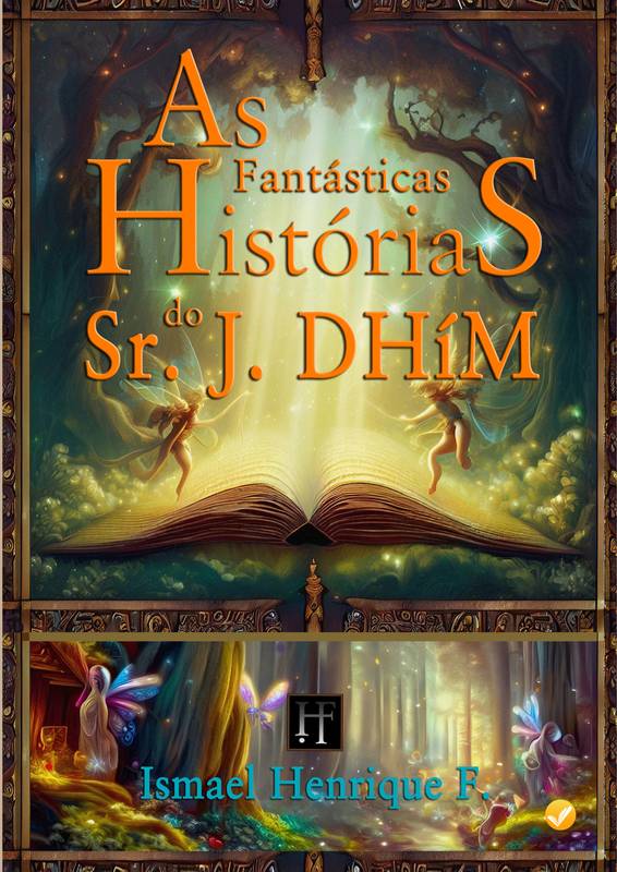 As Fantásticas Histórias do Sr. J. DHíM