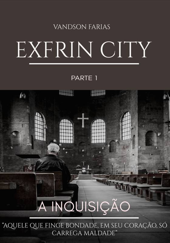 Exfrin City: A inquisição