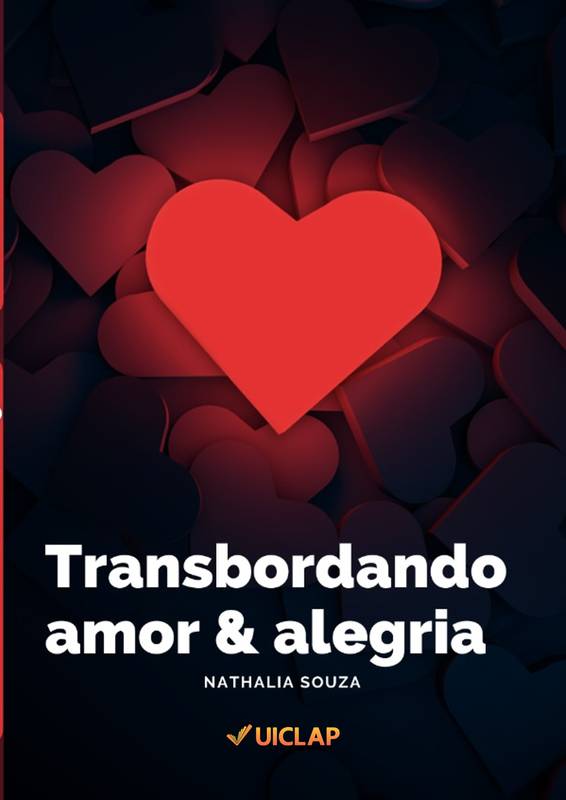 Transbordando amor & alegria