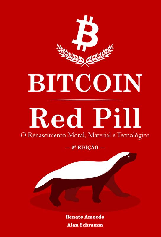 Bitcoin Red Pill (2ª Edição)