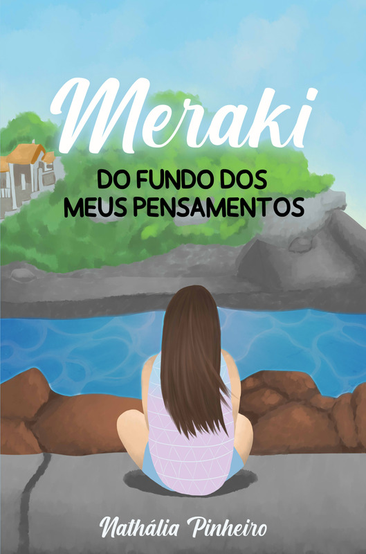 Meraki- Do fundo dos meus pensamentos