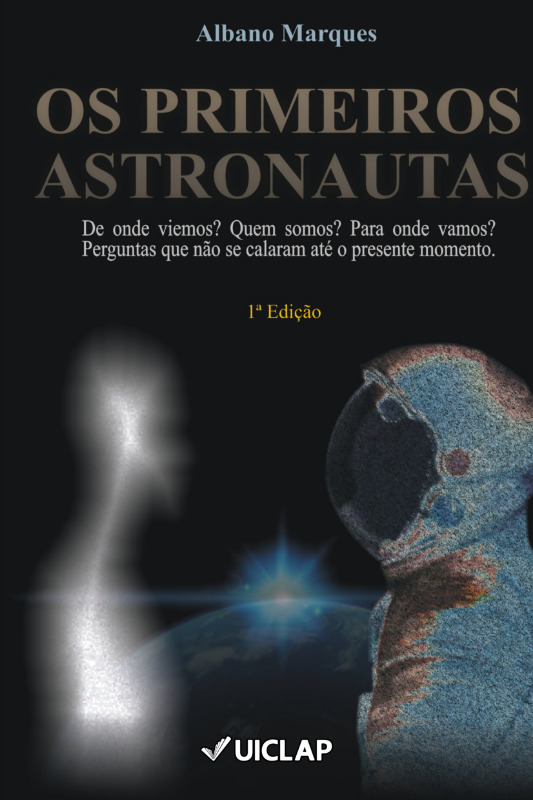 OS PRIMEIROS ASTRONAUTAS