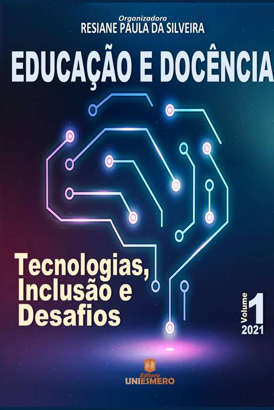 Educação e Docência: Tecnologias, Inclusão e Desafios