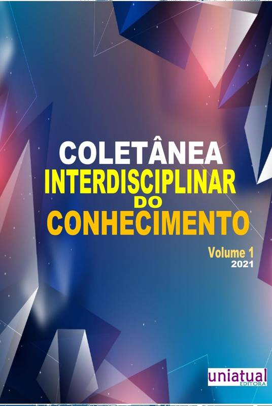 Coletânea Interdisciplinar do Conhecimento - Volume 1