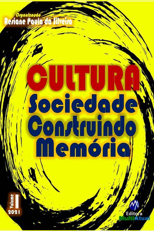 Cultura: Sociedade Construindo Memória