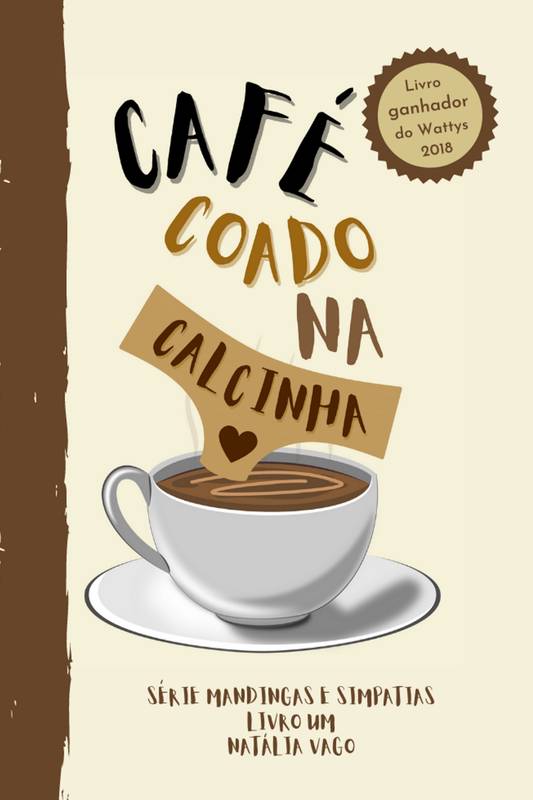 Café coado na calcinha