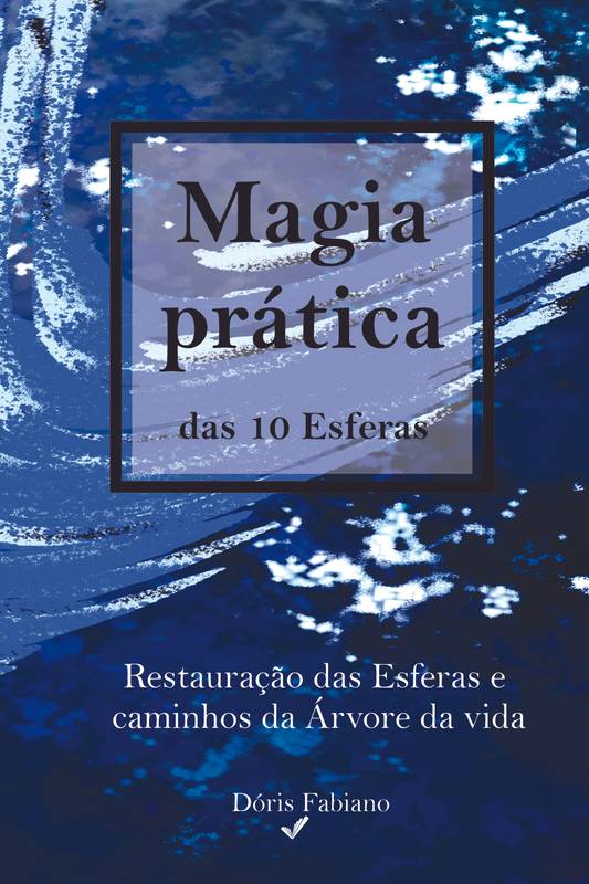 Magia prática das 10 Esferas