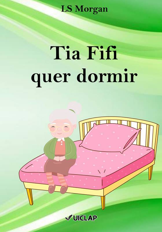 Tia Fifi quer dormir