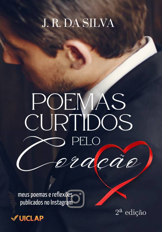 Poemas Curtidos pelo Coração - 2a edição