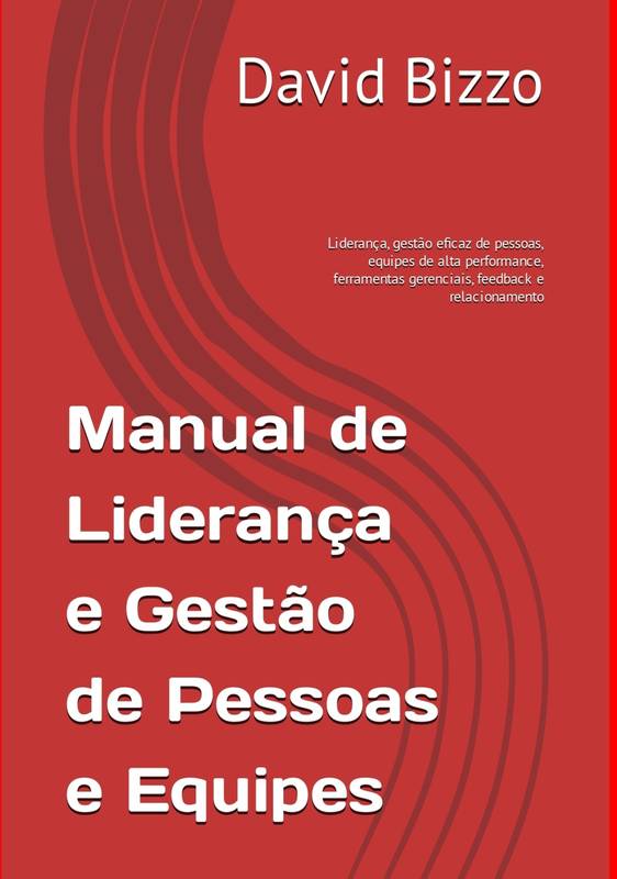 Manual de Liderança e Gestão de Pessoas e Equipes