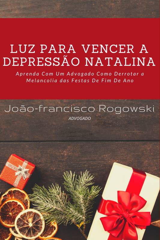 LUZ PARA VENCER A DEPRESSÃO NATALINA