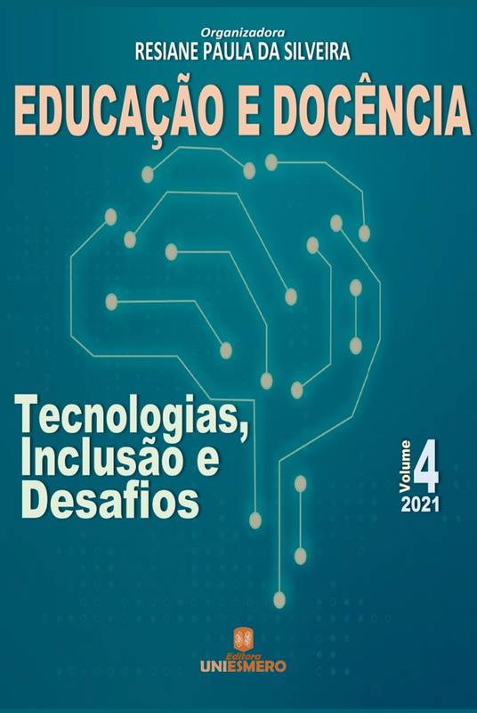 Educação e Docência: Tecnologias, Inclusão e Desafios - Volume 4