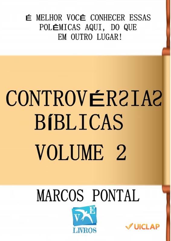 Controvérsias Bíblicas - Volume 2