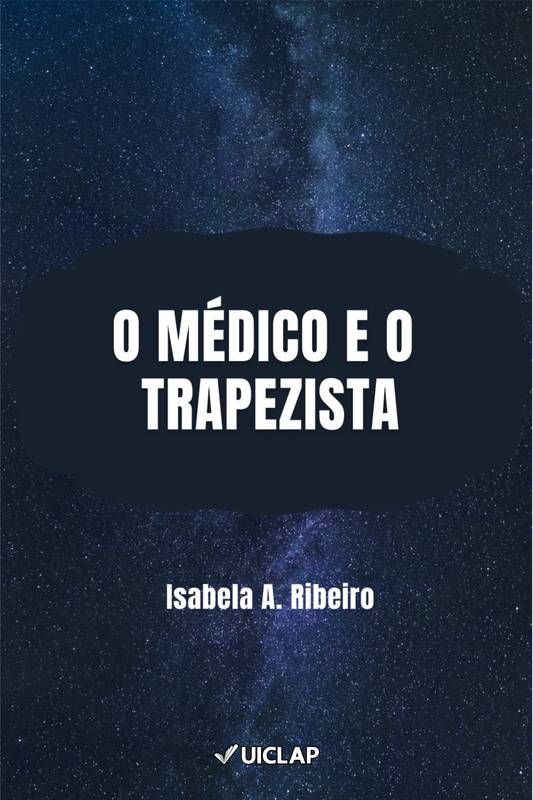 O Médico e o Trapezista