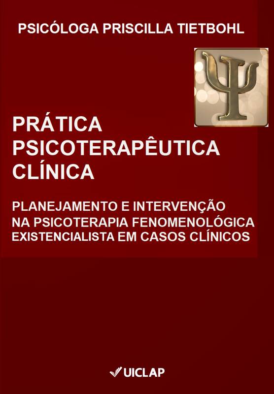 PRÁTICA PSICOTERAPÊUTICA CLÍNICA