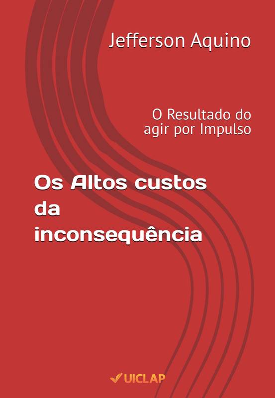 Os custos da inconsequência