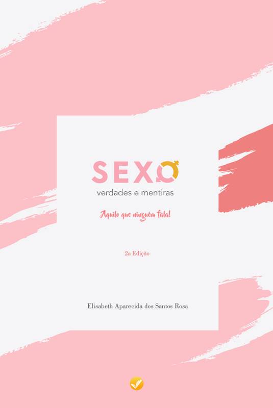 Sexo Verdades e Mentiras