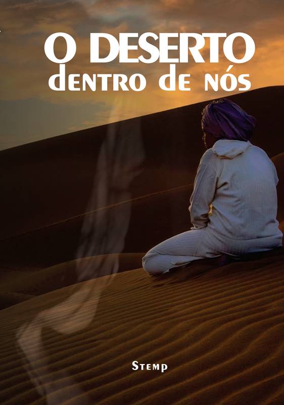 O DESERTO DENTRO DE NÓS