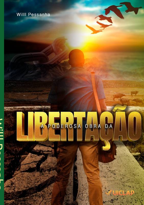 A Poderosa obra de Libertação