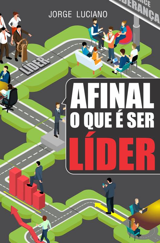 Afinal o que é ser Líder