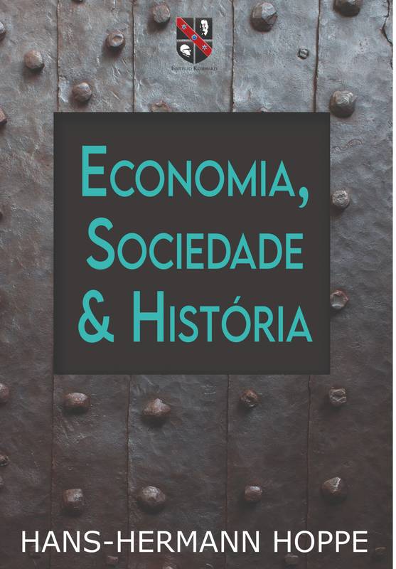Economia, Sociedade e História