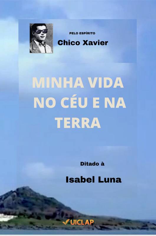 MINHA VIDA NO CÉU E NA TERRA