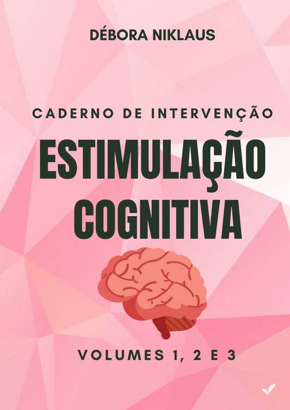 ESTIMULAÇÃO COGNITIVA 1, 2 e 3