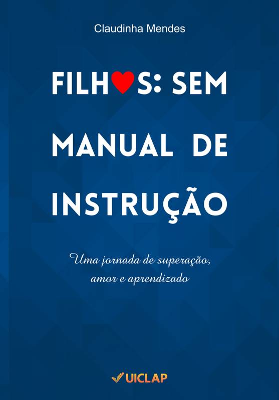 Filhos: sem manual de instrução