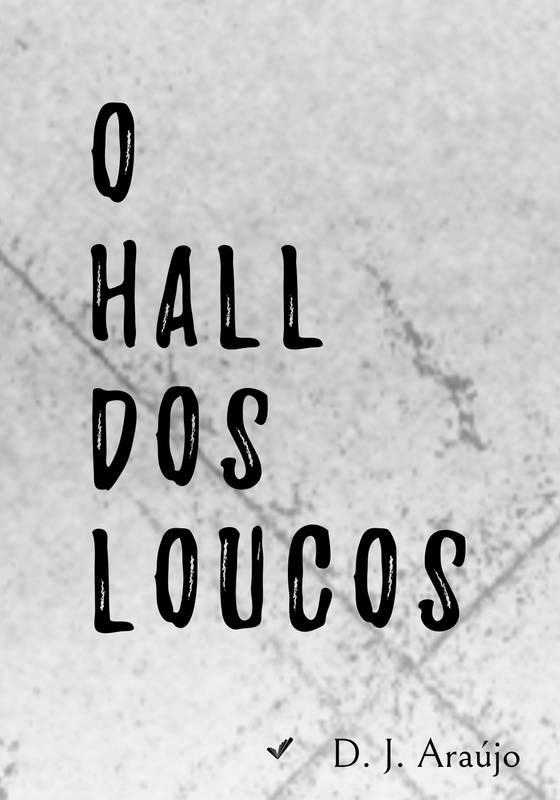 O Hall dos Loucos