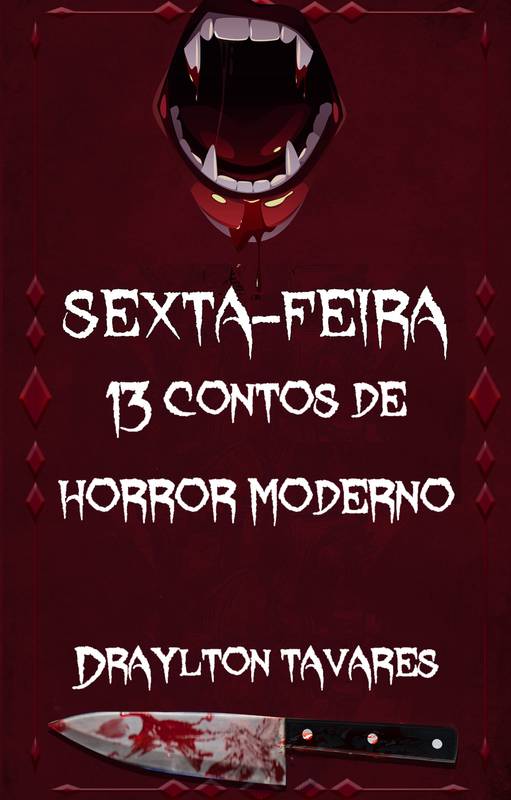 Sexta-feira: 13 contos de horror moderno