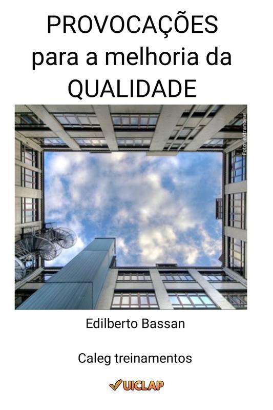 PROVOCAÇÕES para a melhoria da QUALIDADE