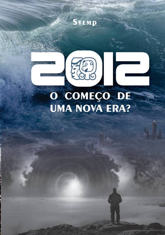 2012 - O COMEÇO DE UMA NOVA ERA?
