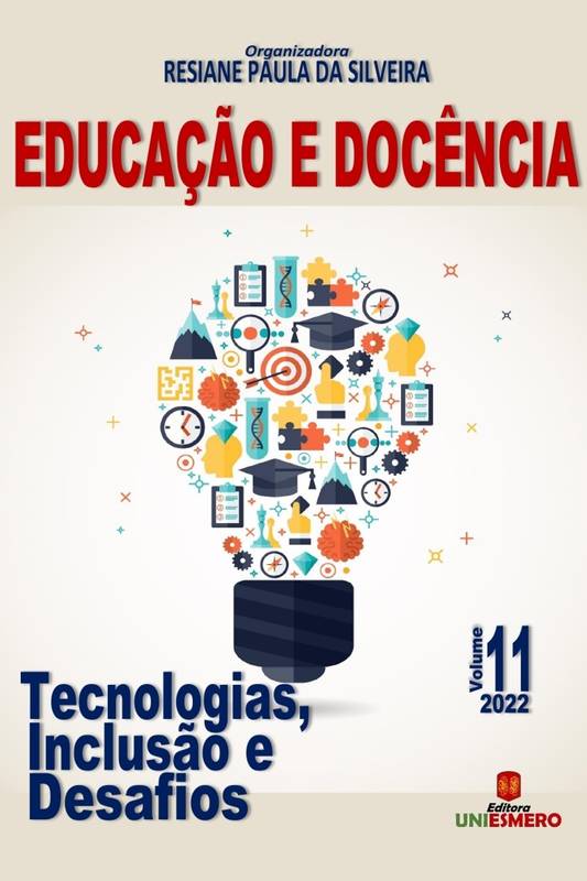 Educação e Docência: Tecnologias, Inclusão e Desafios - Volume 11