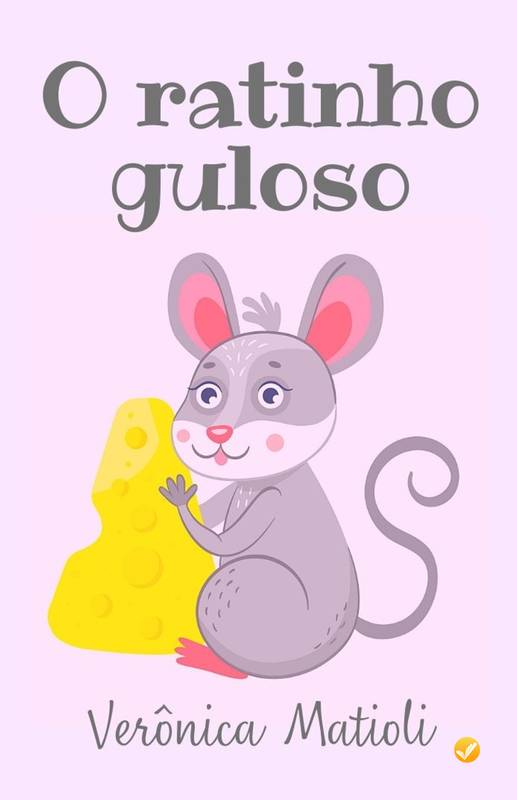 O ratinho guloso