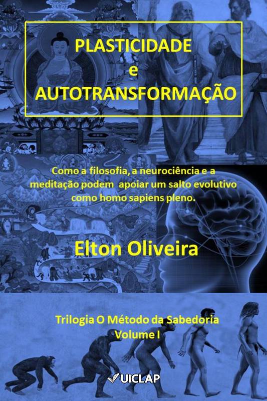 Plasticidade e Autotransformação